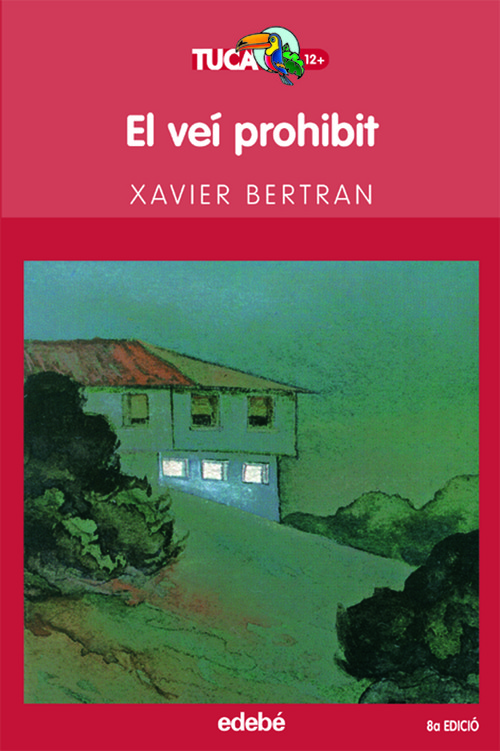 EL VECINO PROHIBIDO (TUCAN)