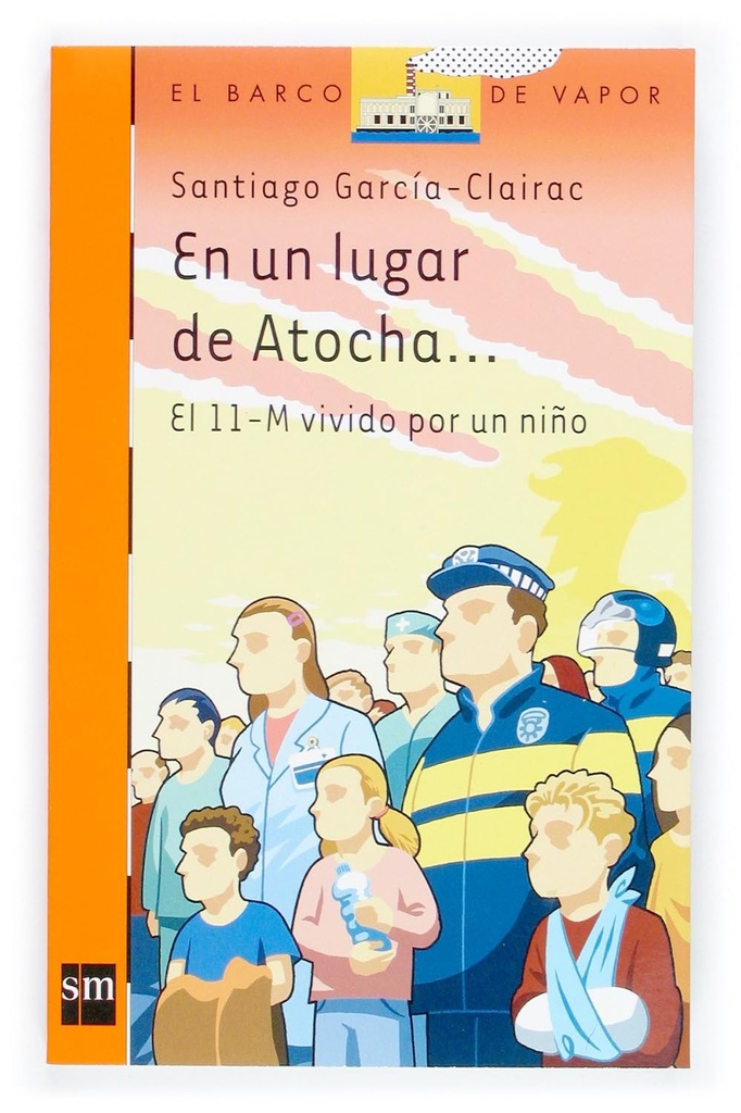 EN UN LUGAR DE ATOCHA (BARCO DE VAPOR)
