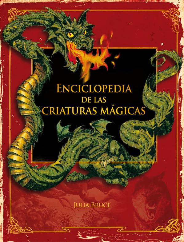 ENCICLOPEDIA DE LAS CRIATURAS MAGICAS