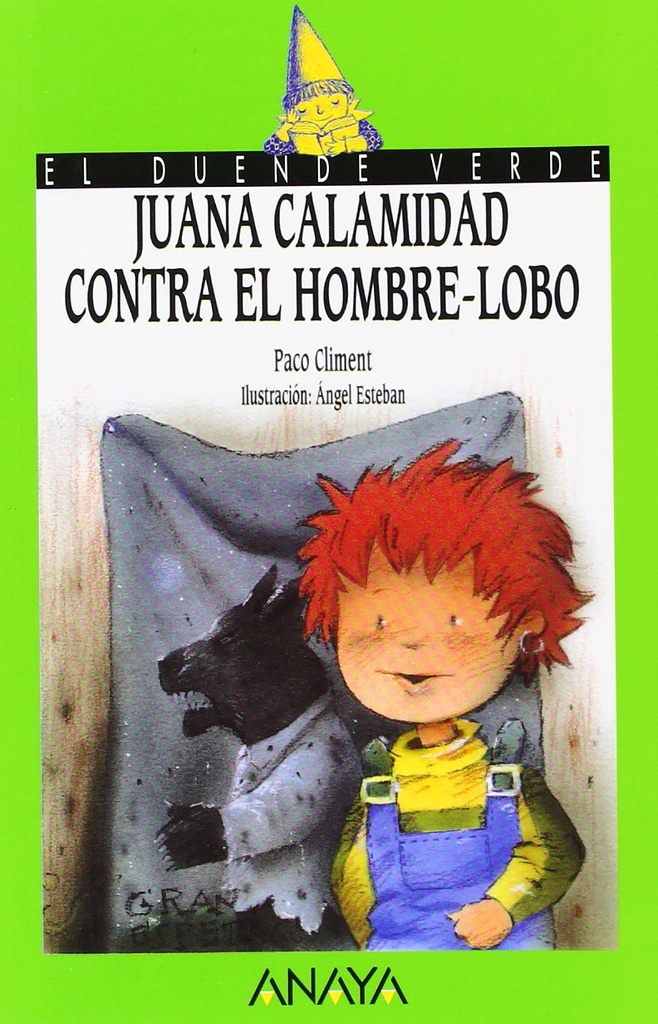JUANA CALAMIDAD CONTRA (DUENDE VERDE)