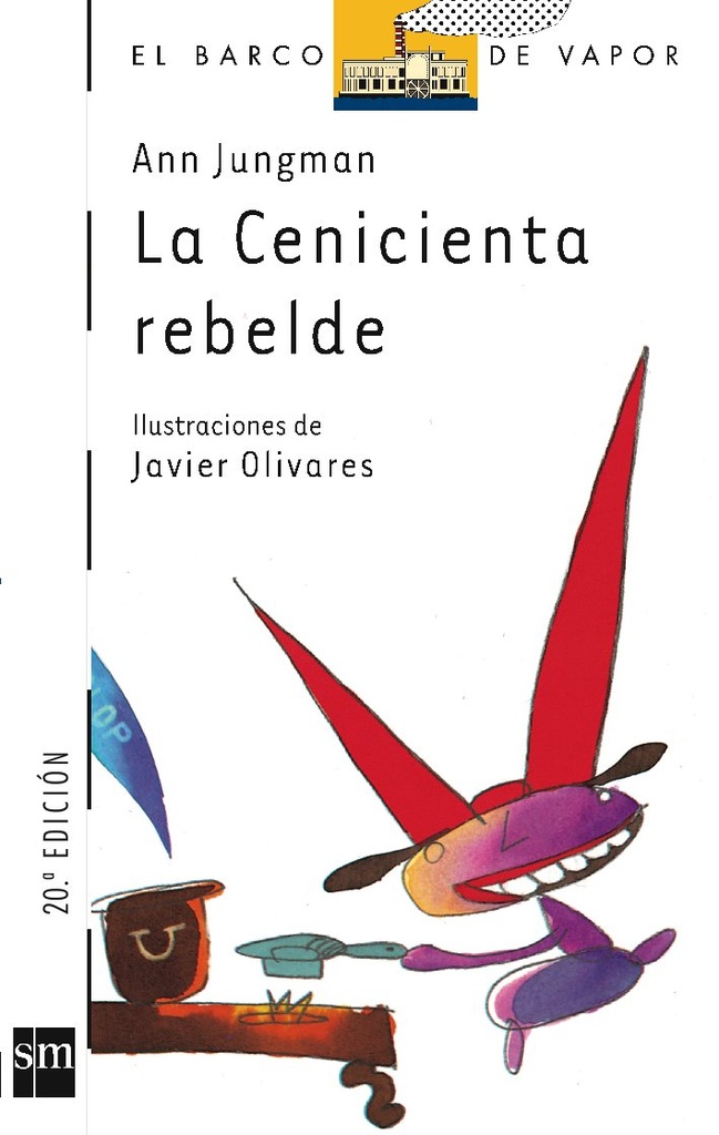 LA CENICIENTA REBELDE (BARCO DE VAPOR)