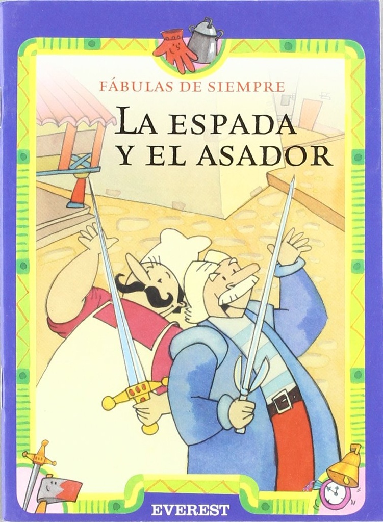 LA ESPADA Y EL ASADOR
