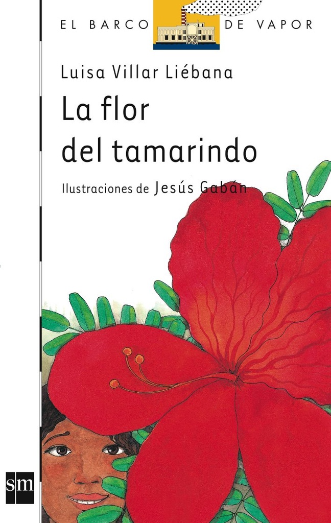 LA FLOR DEL TAMARINDO (BARCO DE VAPOR)