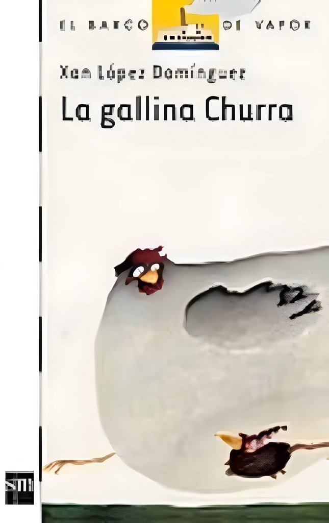 LA GALLINA CHURRA (BARCO DE VAPOR)