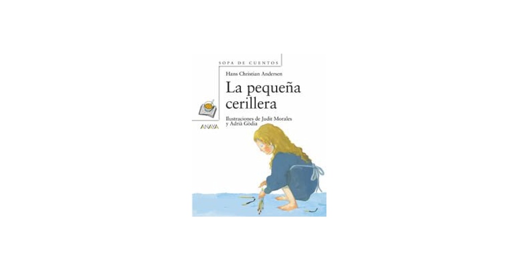 LA PEQUENA CERILLERA