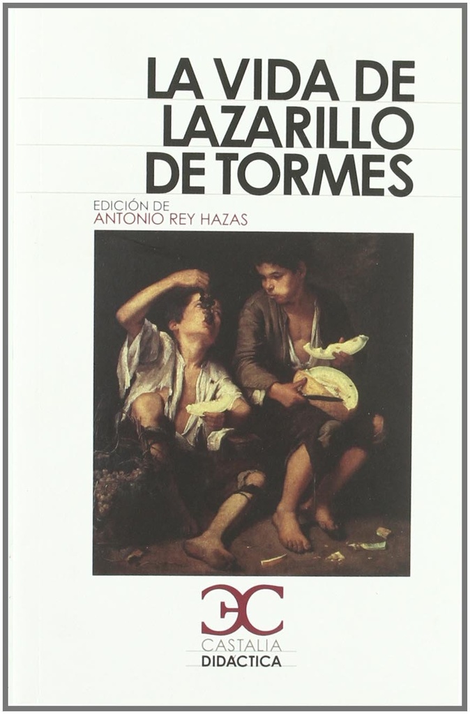 LA VIDA DE LAZARILLO DE TORMES