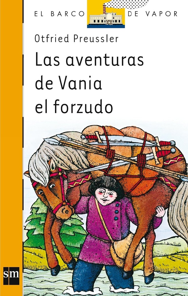 LAS AVENTURAS DE VANIA EL FORZUDO (BARCO DE VAPOR)