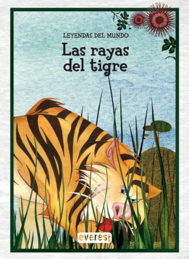 LAS RAYAS DEL TIGRE