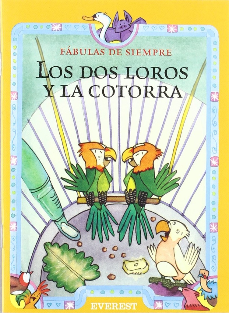 LOS DOS LOROS Y LA COTORRA