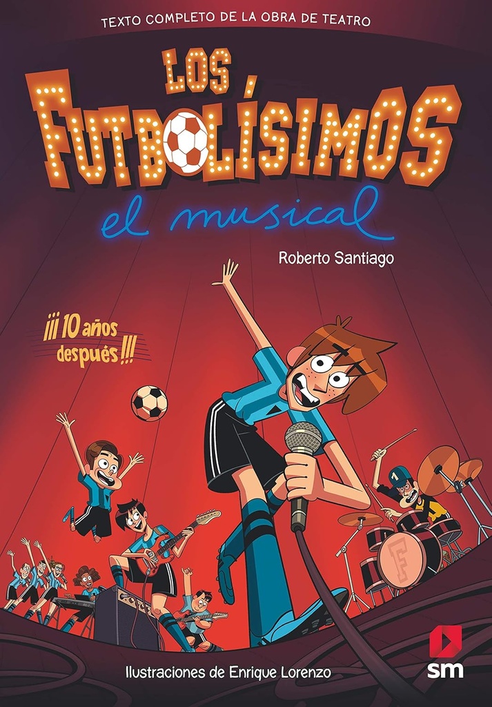 LOS FUTBOLISIMOS (EL MUSICAL)