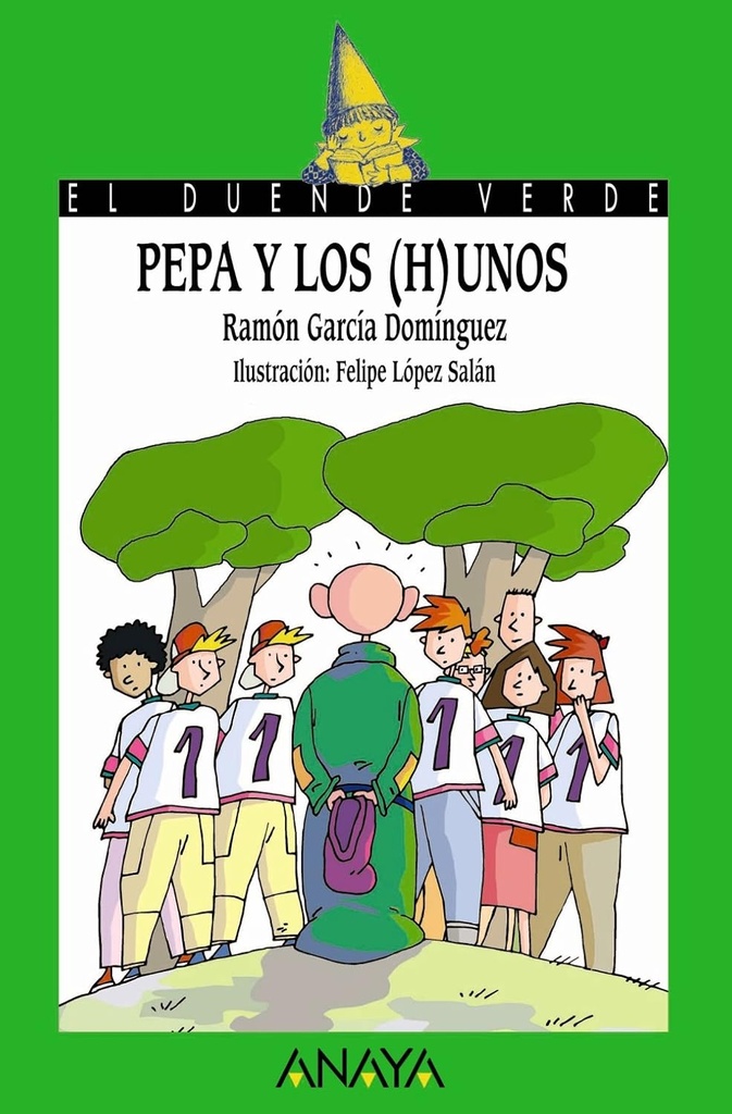 PEPA Y LOS (H) UNOS (DUENDE VERDE)
