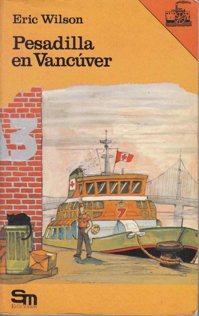 PESADILLA EN VANCUVER (BARCO DE VAPOR)