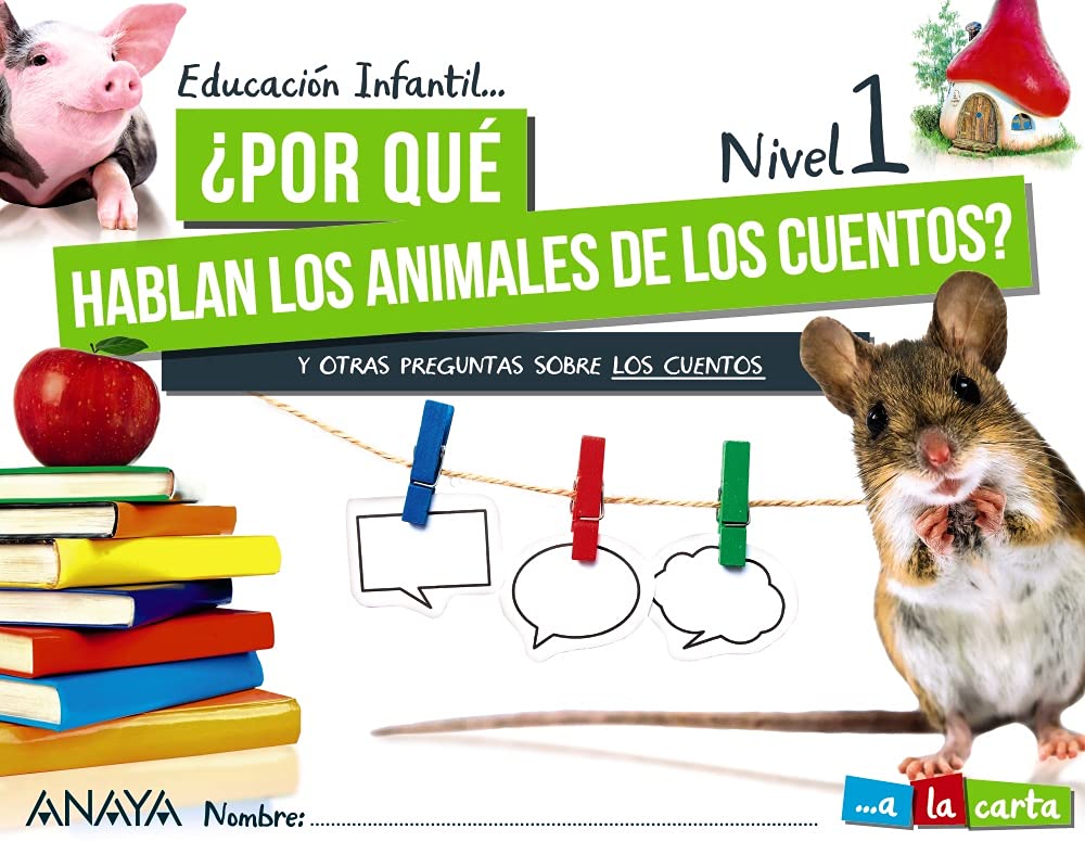 POR QUE HABLAN LOS ANIMALES DE LOS CUENTOS? NIVEL 1