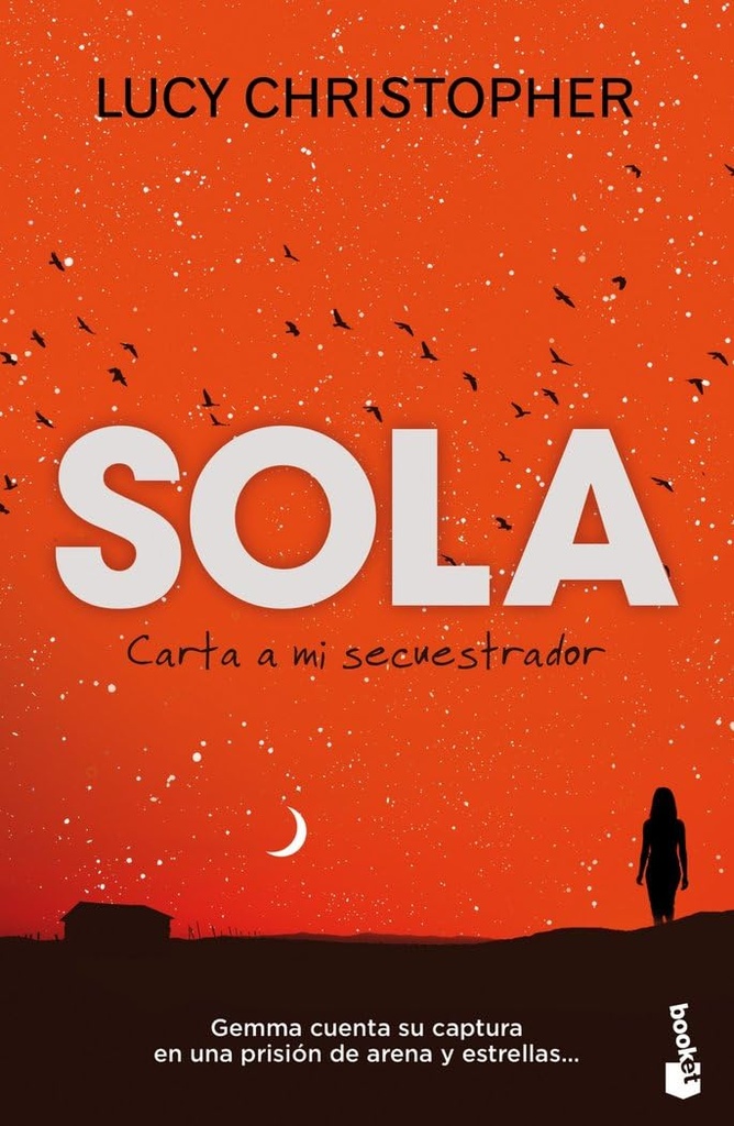 SOLA. CARTA A MI SECUESTRADOR