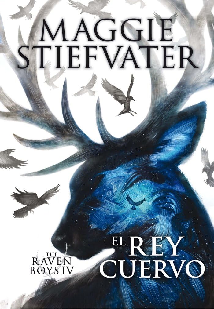 THE RAVEN BOYS IV (EL REY CUERVO)