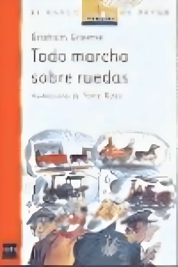 TODO MARCHA SOBRE RUEDAS (BARCO DE VAPOR)