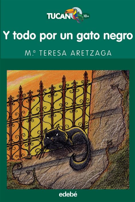 Y TODO POR UN GATO NEGRO (TUCAN)