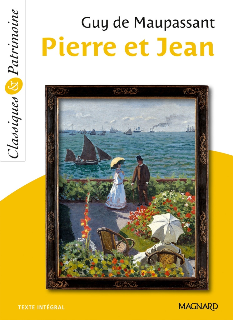 PIERRE & JEAN DE MAUPASSANT (TEXTE INTEGRAL)