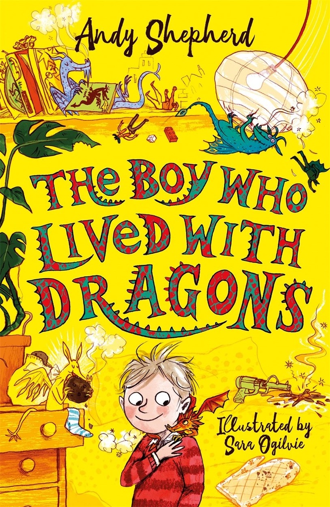 THE BOY WHO LIVED WITH DRAGONS (THE BOY WHO GREW DRAGONS SERIES BOOK 2)