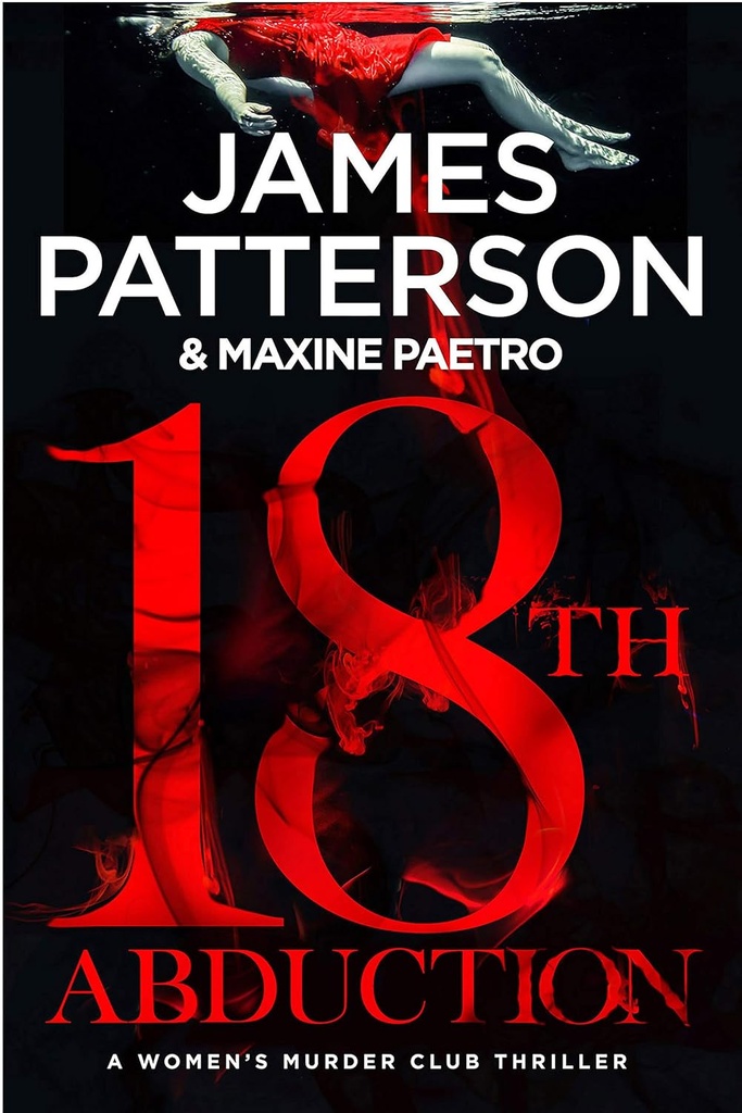 18TH ABDUCTION (WOMEN'S MURDER CLUB SERIES)