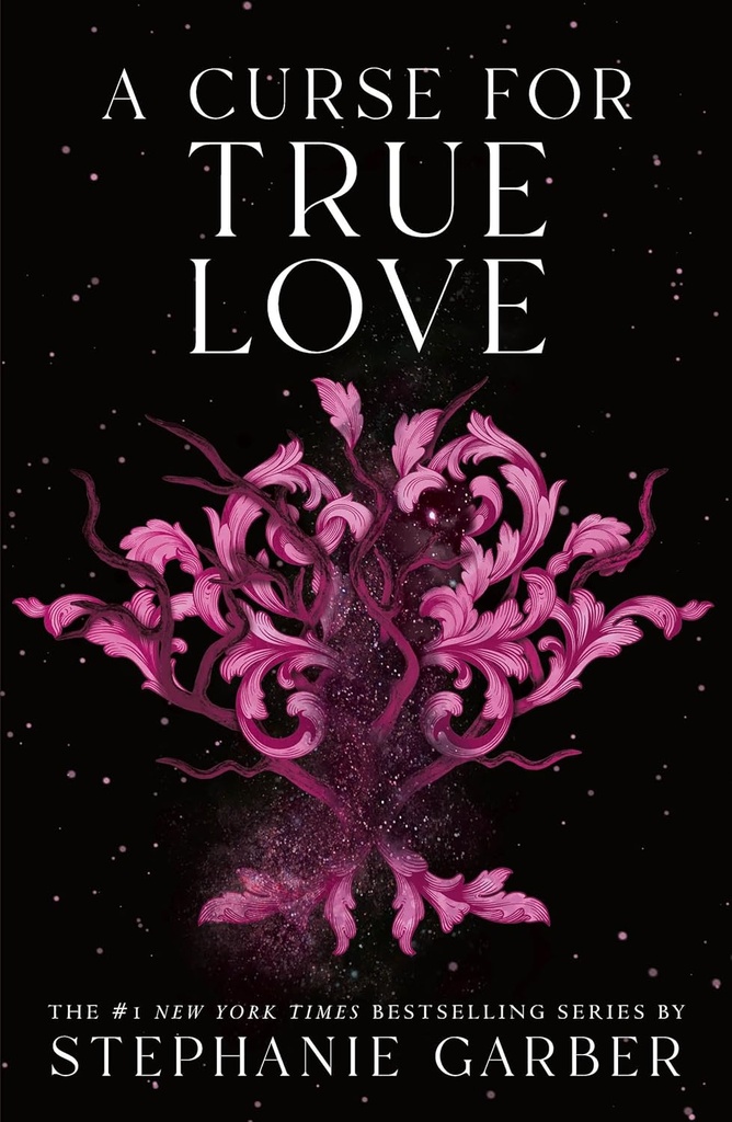 A CURSE FOR TRUE LOVE (ONCE UPON A BROKEN HEART BOOK 3)