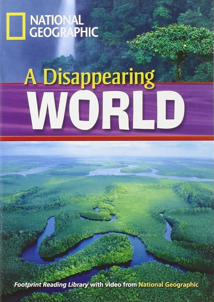 A DISAPPEARING WORLD (PRE-INTER)