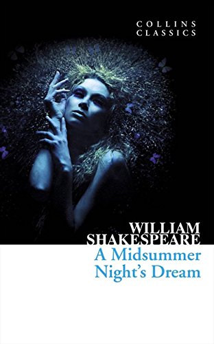 A MIDSUMMER NIGHT'S DREAM (CLASSICS)