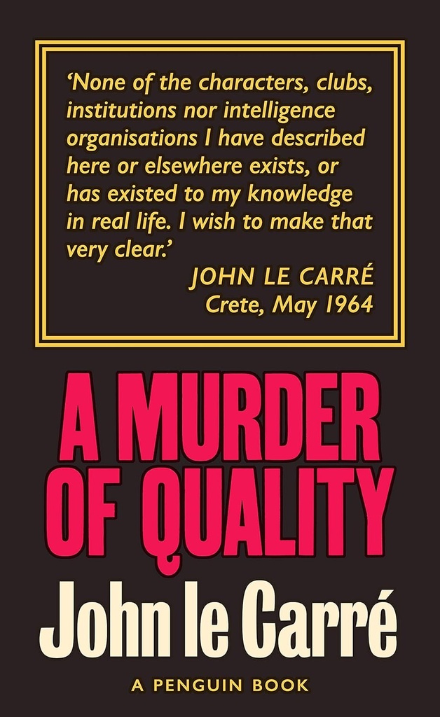 A MURDER OF QUALITY (PENGUIN CLASSICS)