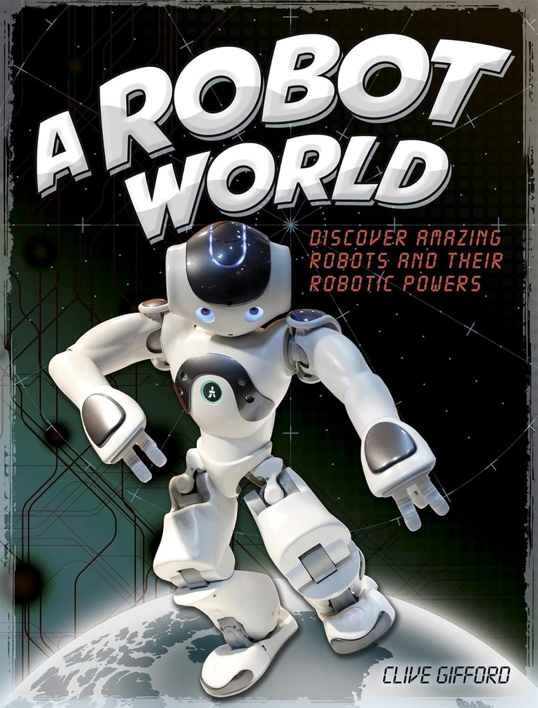 A ROBOT WORLD