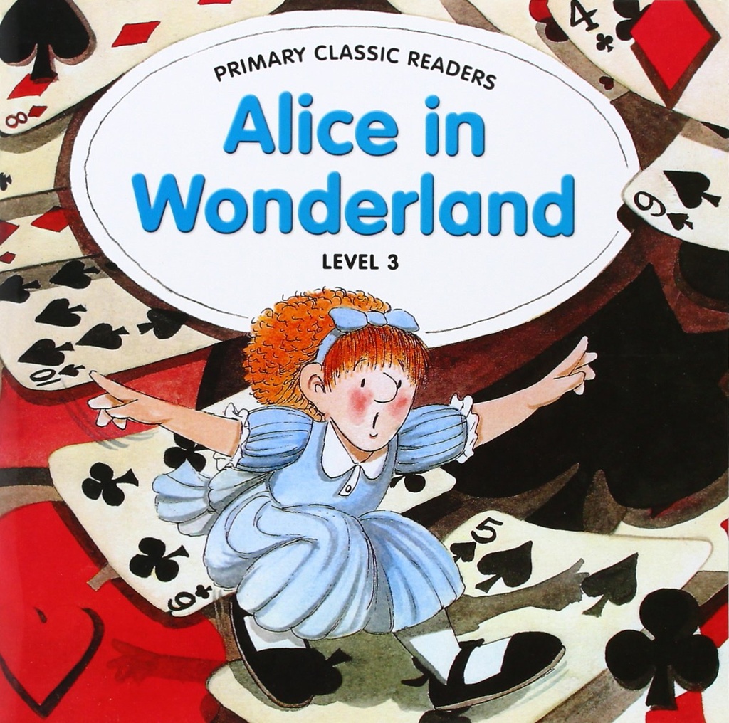 ALICE IN WONDERLAND + CD FOR PRIMARY 3