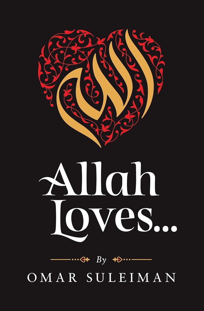 ALLAH LOVES (HARDBACK)