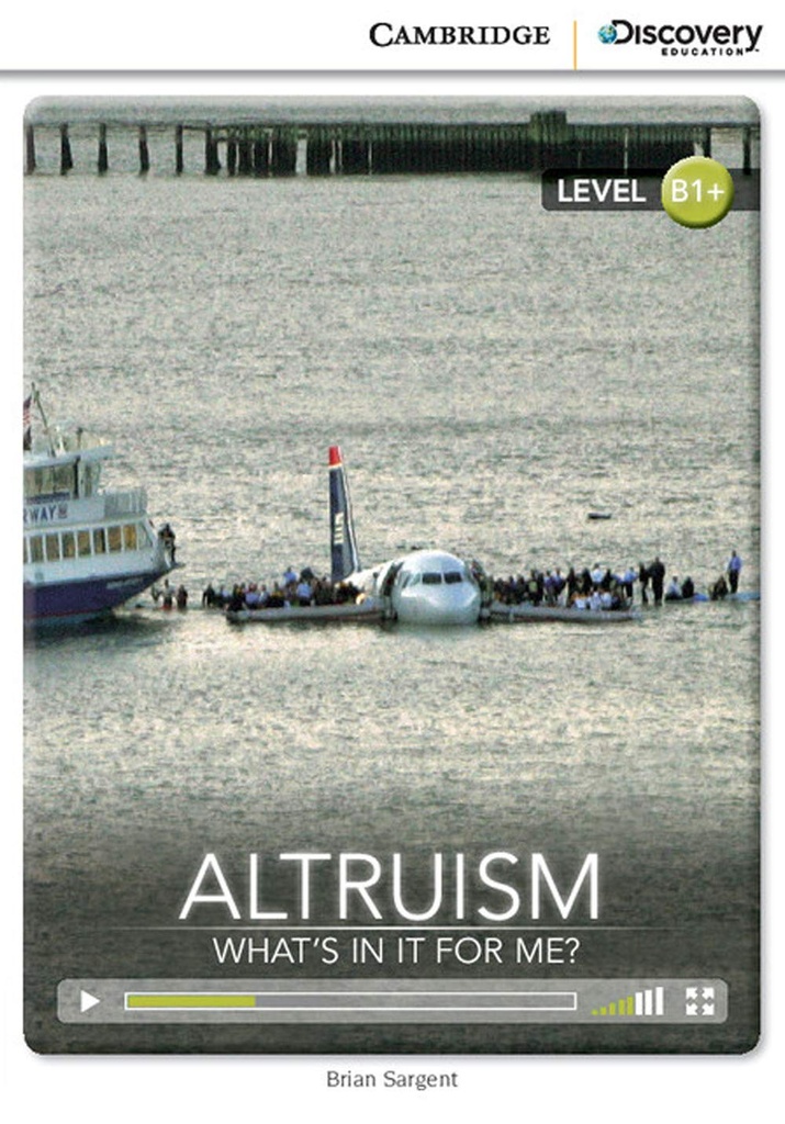 ALTRUISM: WHAT'S IN IT FOR ME? (INTERMEDIATE)+ ONLINE ACCESS