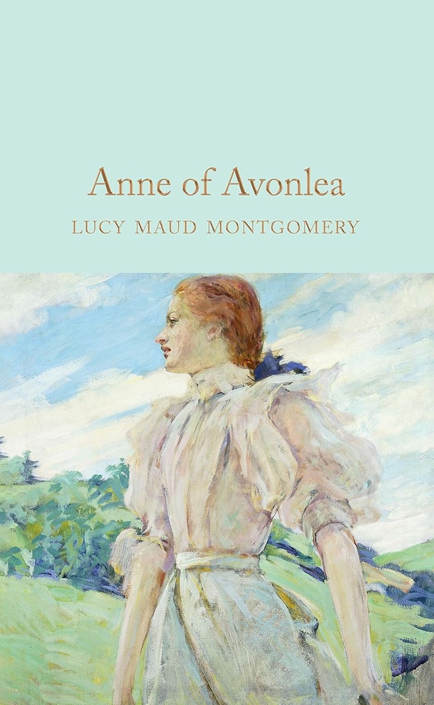 ANNE OF AVONLEA (HARDBACK)