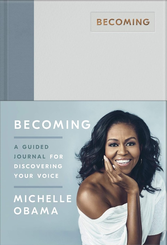 BECOMING (HARDBACK) : A GUIDED JOURNAL FOR DISCOVERING YOUR VOICE