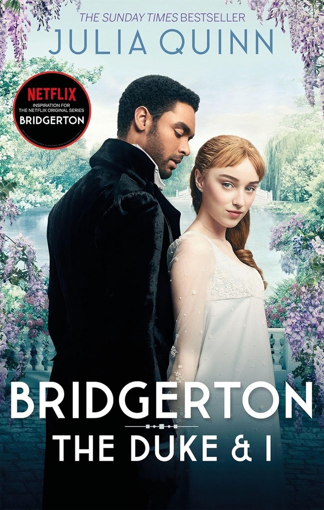 BRIDGERTON : THE DUKE & I (BRIDGERTONS BOOK 1)