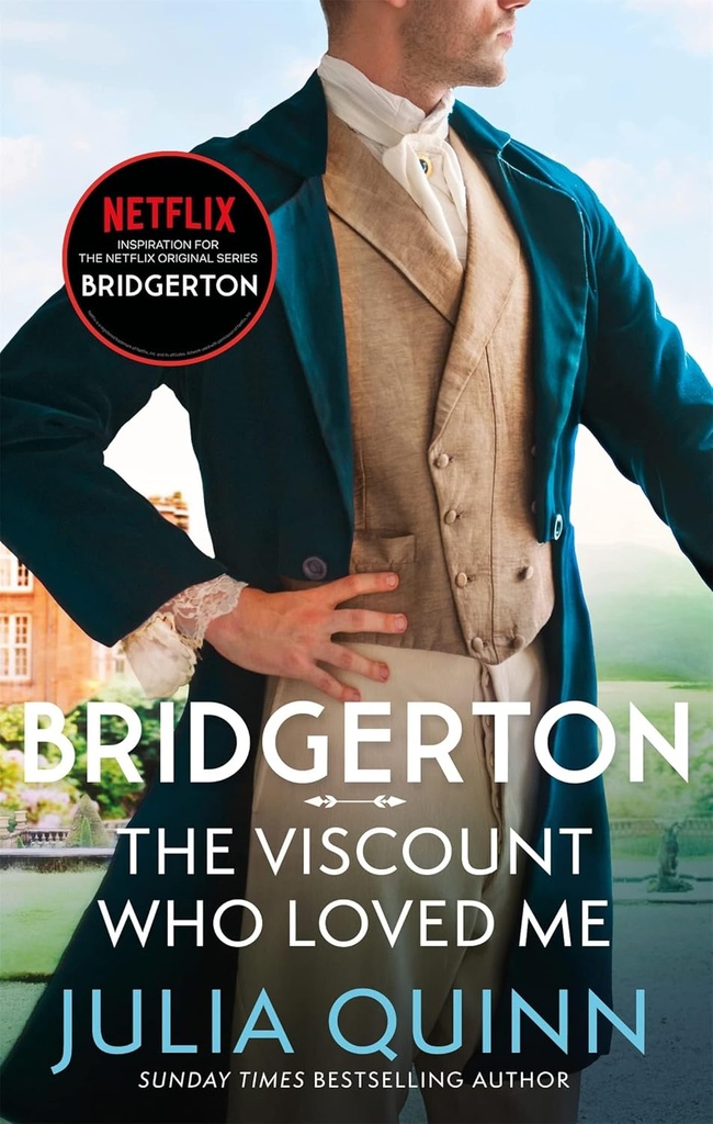 BRIDGERTON : THE VISCOUNT WHO LOVED ME (BRIDGERTONS BOOK 2)