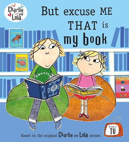 BUT EXCUSE ME THAT IS MY BOOK