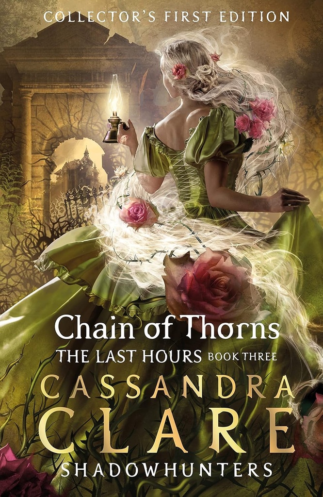 CHAIN OF THORNS  (THE LAST HOURS BOOK 3) HARDBACK