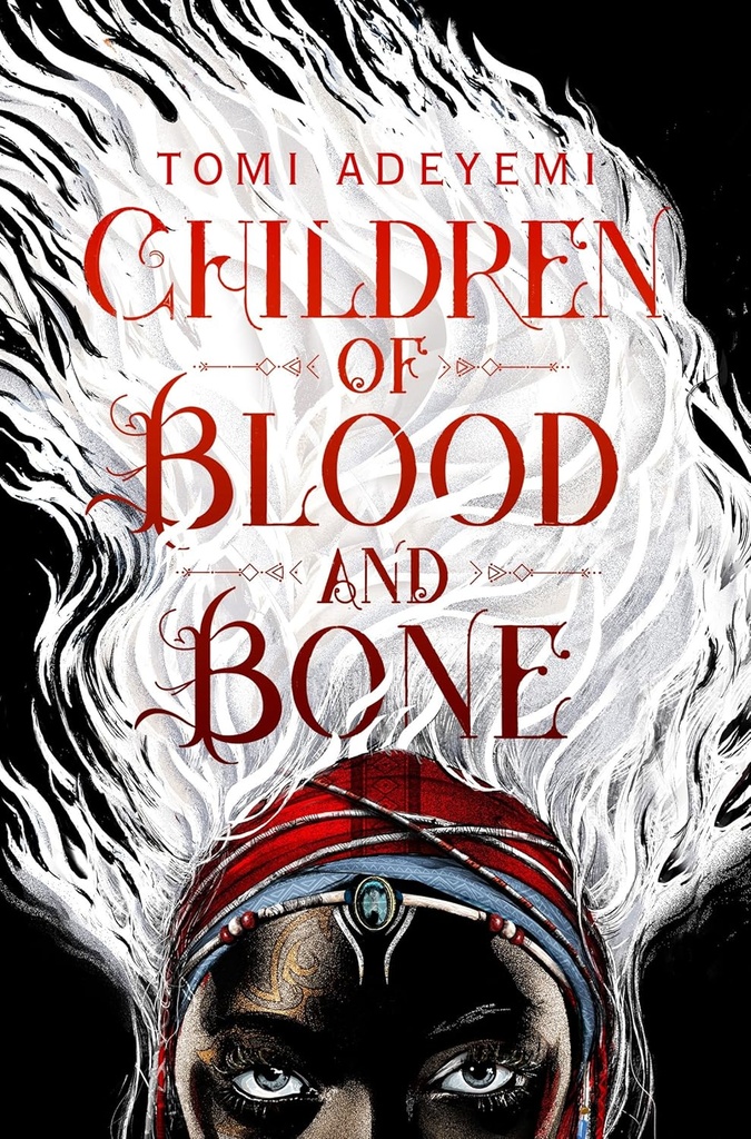 CHILDREN OF BLOOD & BONE