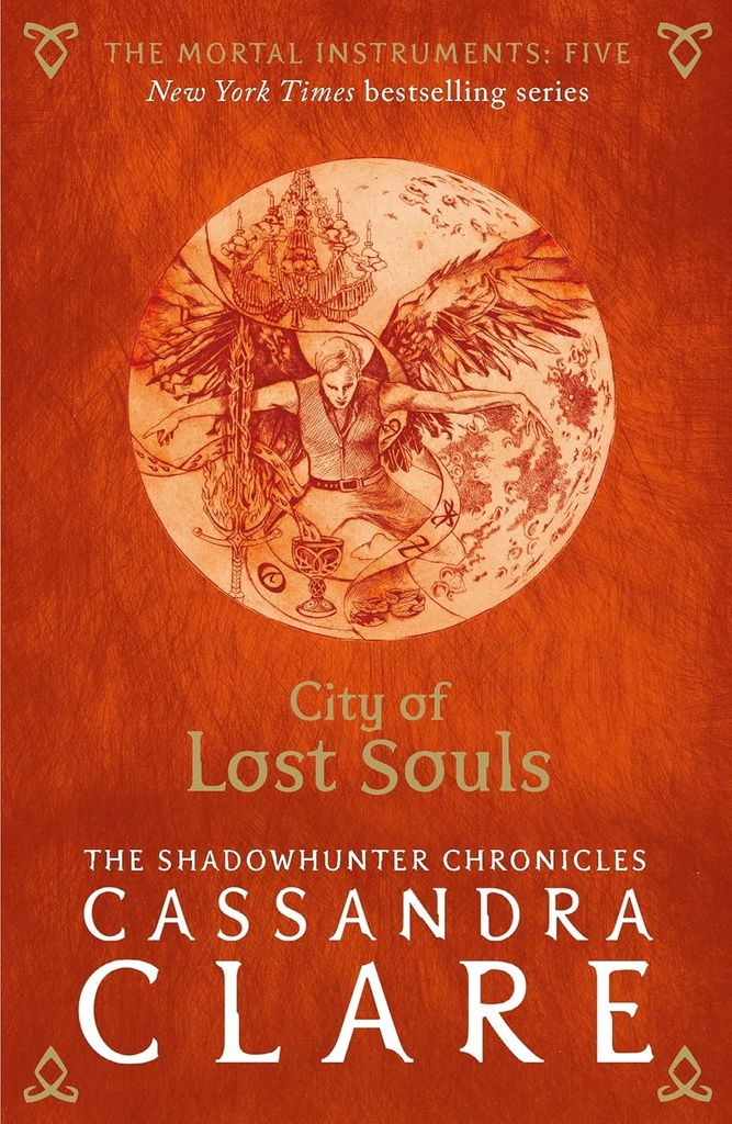 CITY OF LOST SOULS (THE MORTAL INSTRUMENTS 5)