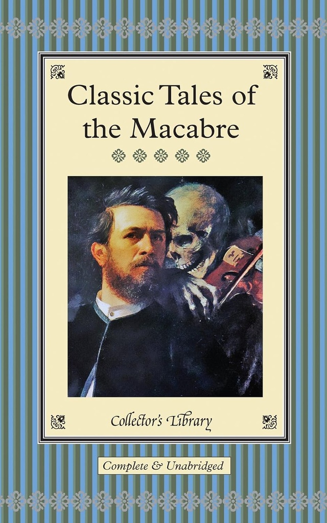 CLASSIC TALES OF THE MACABRE (HARDCOVER)