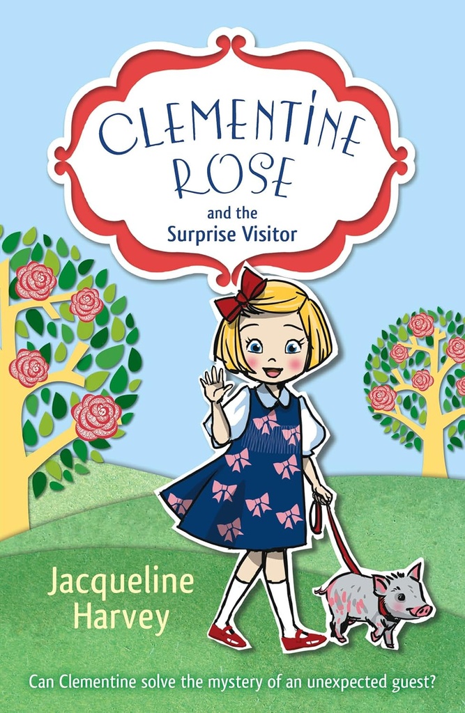 CLEMENTINE ROSE & THE SURPRISE VISITOR