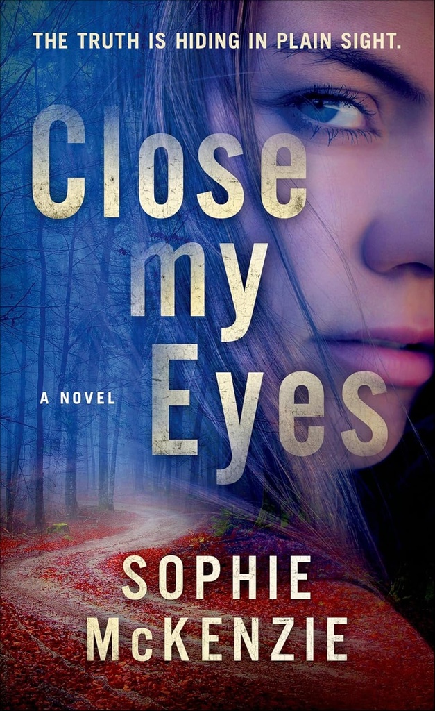 CLOSE MY EYES