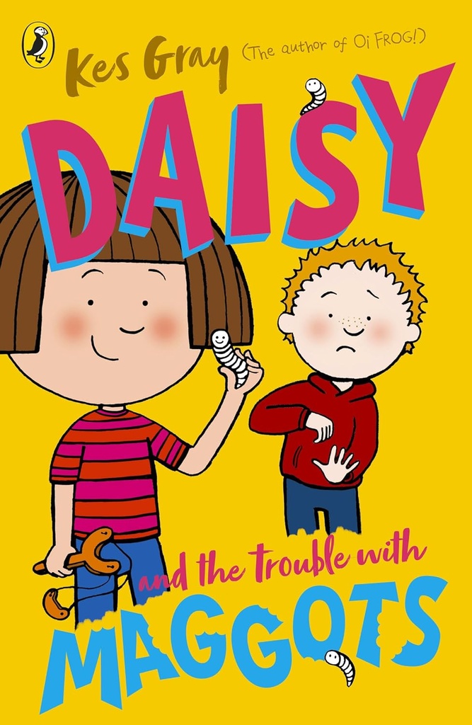 DAISY & THE TROUBLE WITH MAGGOTS (N.E)