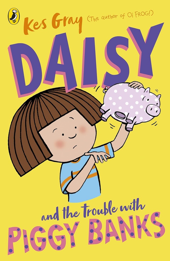 DAISY & THE TROUBLE WITH PIGGY BANKS