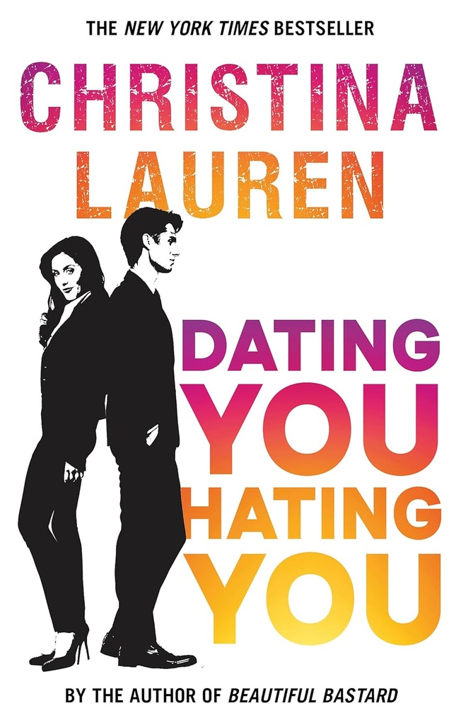 DATING YOU, HATING YOU