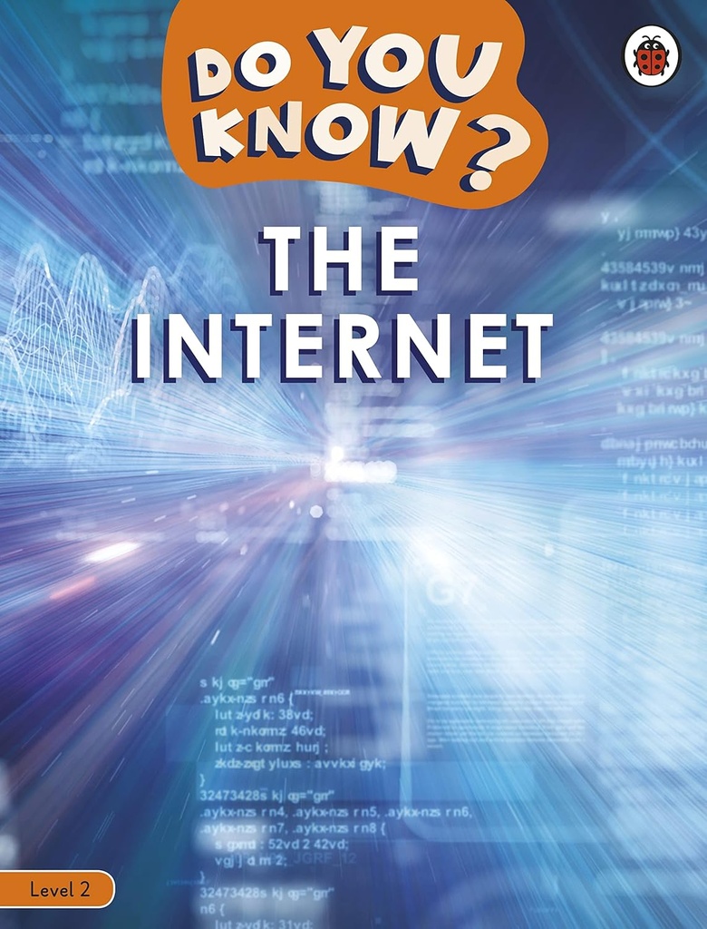 DO YOU KNOW? THE INTERNET LEVEL 2