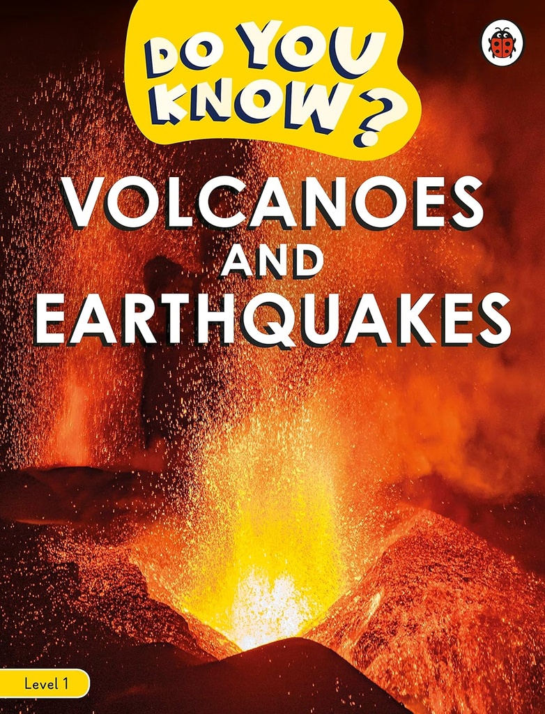 DO YOU KNOW? VOLCANOES & EARTHQUAKES LEVEL 1