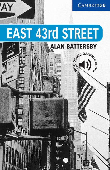 EAST 43RD STREET (LEVEL 5) UPPER-INTERMEDIATE+DOWNLOADABLE AUDIO
