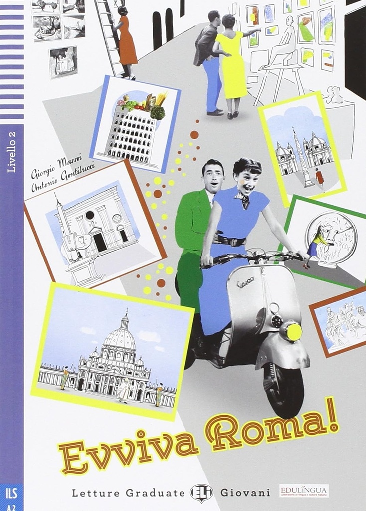 ELI GIOVANI : EVVIVA ROMA! (LIVELLO 2)+CD